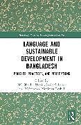 Livre Relié Language and Sustainable Development in Bangladesh de M. Obaidul (The University of Queensland, A Hamid