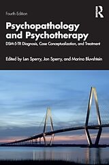 Couverture cartonnée Psychopathology and Psychotherapy de Len (Florida Atlantic University, Usa) Spe Sperry