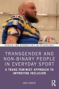 Couverture cartonnée Transgender and Non-Binary People in Everyday Sport de Abby Barras