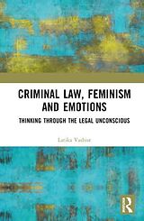 Livre Relié Criminal Law, Feminism and Emotions de Latika Vashist