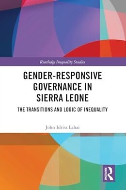 Couverture cartonnée Gender-Responsive Governance in Sierra Leone de John Idriss Lahai