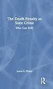 Livre Relié The Death Penalty as State Crime de Laura L. Finley