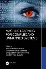Livre Relié Machine Learning for Complex and Unmanned Systems de Jose (Instituto Nacional De Ast Martinez-Carranza