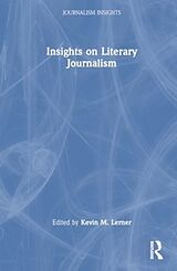 Livre Relié Insights on Literary Journalism de Kevin M. Lerner