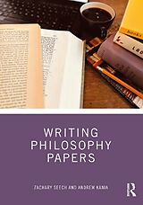 Couverture cartonnée Writing Philosophy Papers de Zachary Seech, Andrew Kania