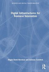 Livre Relié Digital Infrastructures for Business Innovation de Hercheui Magda David, Cornford Tony