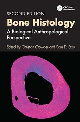 Livre Relié Bone Histology de Sam D. (Ohio State University, Columbus, Us Stout