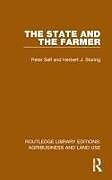 Couverture cartonnée The State and the Farmer de Self Peter, Herbert J. Storing