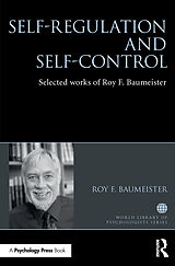 Couverture cartonnée Self-Regulation and Self-Control de Roy Baumeister