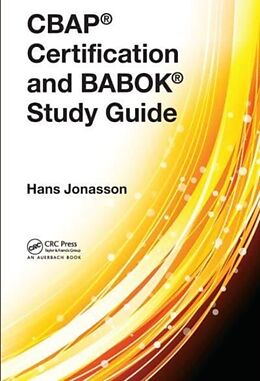 Couverture cartonnée CBAP® Certification and BABOK® Study Guide de Hans Jonasson