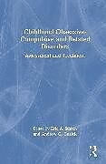 Livre Relié Childhood Obsessive-Compulsive and Related Disorders de Ph.d., Eric A. Guzick, Ph.d., Andrew G. Storch