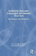 Livre Relié Childhood Obsessive-Compulsive and Related Disorders de Ph.d., Eric A. Guzick, Ph.d., Andrew G. Storch