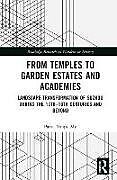 Livre Relié From Temples to Garden Estates and Academies de Pania Yanjie Mu