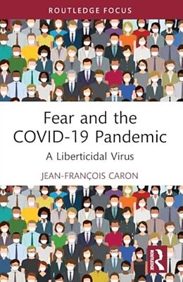 Couverture cartonnée Fear and the COVID-19 Pandemic de Jean-François Caron