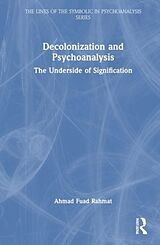 Couverture cartonnée Decolonization and Psychoanalysis de Ahmad Fuad Rahmat