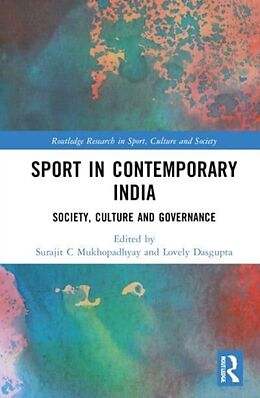 Livre Relié Sport in Contemporary India de Surajit C (Amity University Chhattis Mukhopadhyay