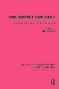 Couverture cartonnée The Soviet Far East de Allan Rodgers