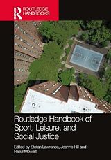 Livre Relié Routledge Handbook of Sport, Leisure, and Social Justice de Stefan (Leeds Beckett University, Uk) Hi Lawrence
