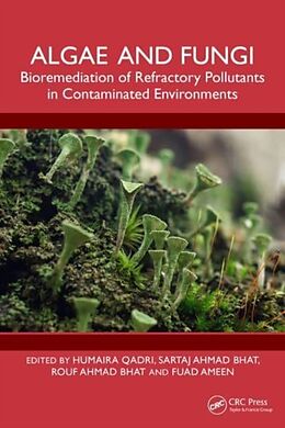 Livre Relié Algae and Fungi de Humaira Bhat, Sartaj Ahmad (Gifu University Qadri