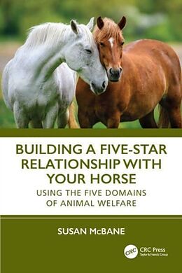 Couverture cartonnée Building a Five-Star Relationship with Your Horse de Susan McBane