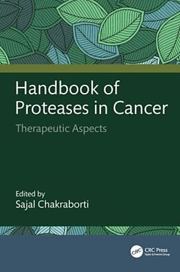 Livre Relié Handbook of Proteases in Cancer de Sajal Chakraborti