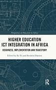 Livre Relié Higher Education ICT Integration in Africa de Ke (University of Johannesburg (Uj), South Afr Yu