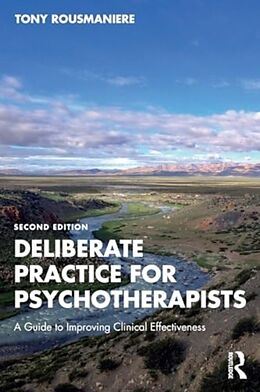 Couverture cartonnée Deliberate Practice for Psychotherapists de Tony Rousmaniere