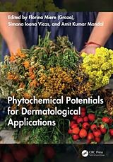 Livre Relié Phytochemical Potentials for Dermatological Applications de Florina Vicas, Simona Ioana Mandal, Miere (Groza)