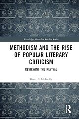 Couverture cartonnée Methodism and the Rise of Popular Literary Criticism de Brett McInelly