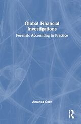 Livre Relié Global Financial Investigations de Gore Amanda