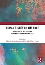 Couverture cartonnée Human Rights on the Edge de Heather (Arizona State University, U Smith-Cannoy