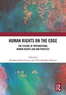 Couverture cartonnée Human Rights on the Edge de Heather (Arizona State University, U Smith-Cannoy