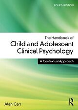 Couverture cartonnée The Handbook of Child and Adolescent Clinical Psychology de Alan Carr