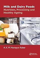 Fester Einband Milk and Dairy Foods von A. K. M. Humayun Kober