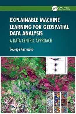 Livre Relié Explainable Machine Learning for Geospatial Data Analysis de Kamusoko Courage