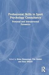 Livre Relié Professional Skills in Sport Psychology Consultancy de Brian (St Mary''''s University, Twickenh Hemmings