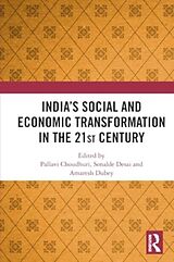 Couverture cartonnée Indias Social and Economic Transformation in the 21st Century de Pallavi (Fellow, National Council of Ap Choudhuri