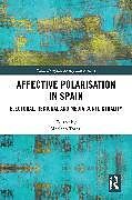 Couverture cartonnée Affective Polarisation in Spain de 