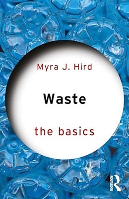 Couverture cartonnée Waste: The Basics de Myra J. Hird