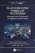 Livre Relié 5G and Beyond Wireless Networks de Indrasen (Vellore Institute of Technology, Singh