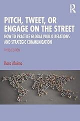 Couverture cartonnée Pitch, Tweet, or Engage on the Street de Kara Alaimo