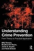 Couverture cartonnée Understanding Crime Prevention de Billy Henson, Bradford W. Reyns, Jamie A. Snyder