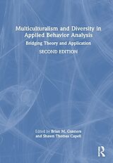 Livre Relié Multiculturalism and Diversity in Applied Behavior Analysis de Brian M. Capell, Shawn Thomas Conners