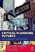 Couverture cartonnée Critical Planning Futures de 