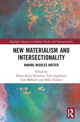 Livre Relié New Materialism and Intersectionality de Katve-Kaisa (University of Turku, Finlan Kontturi