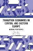 Couverture cartonnée Transition Economies in Central and Eastern Europe de 