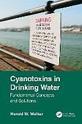 Livre Relié Cyanotoxins in Drinking Water de Walker Harold