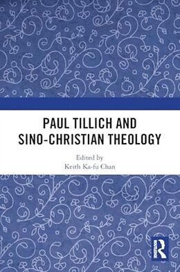 Couverture cartonnée Paul Tillich and Sino-Christian Theology de Keith Ka-Fu Chan