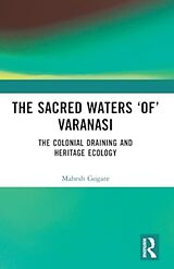 Couverture cartonnée The Sacred Waters of Varanasi de Mahesh Gogate