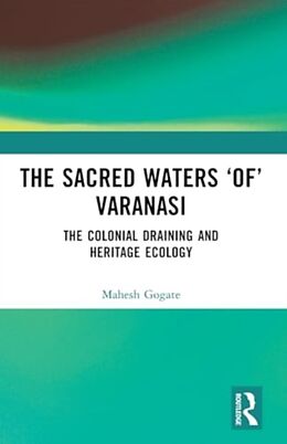 Couverture cartonnée The Sacred Waters of Varanasi de Mahesh Gogate